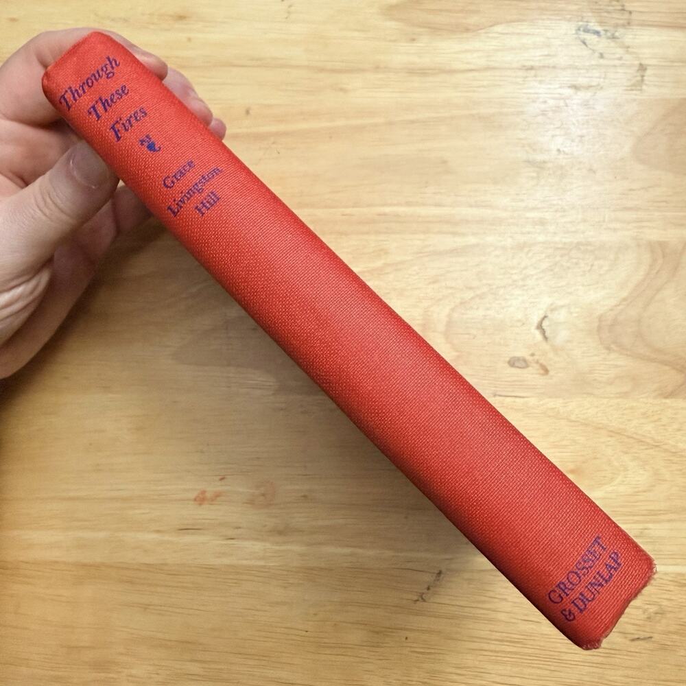 Through These Fires Novel by Grace Livingston Hill Hardcover Book Vintage 1943